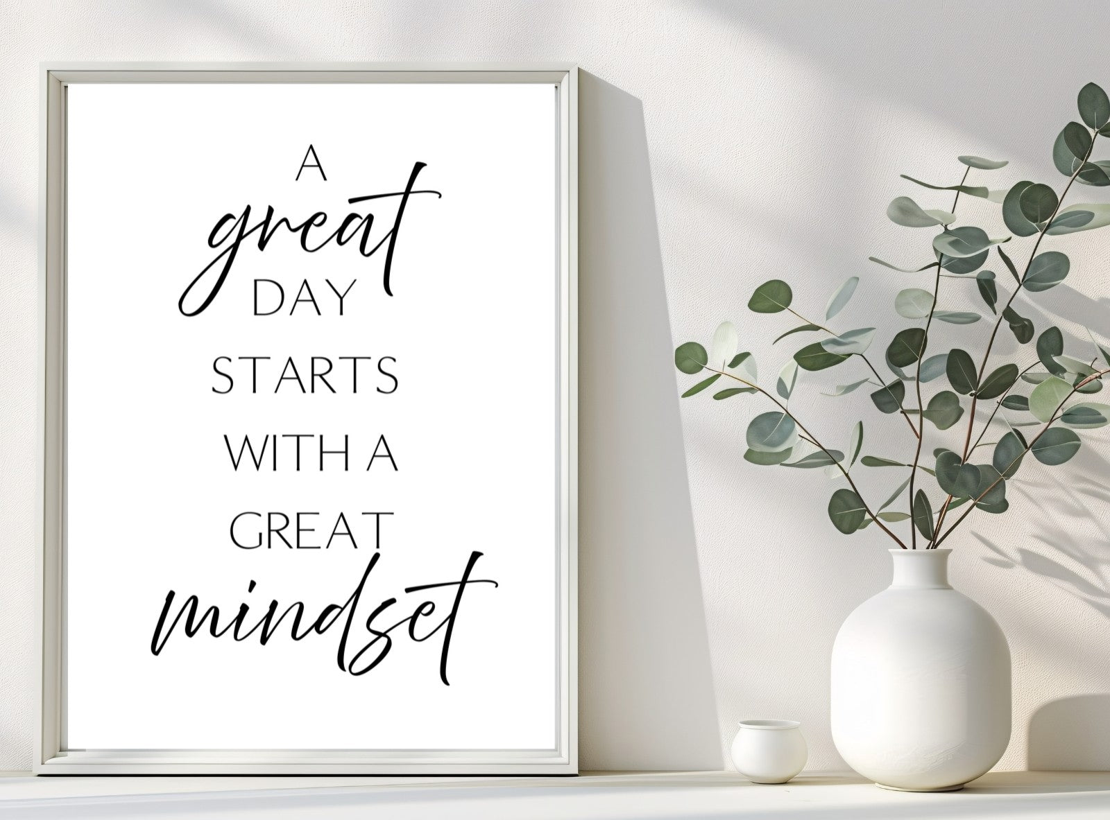 A Great Day Starts with a Great Mindset | Inspirational Print - Instant Download - Auxano Life