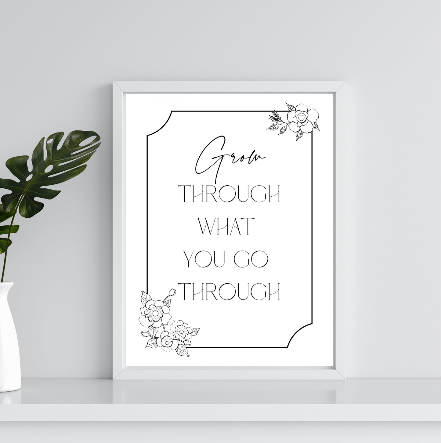 Grow Through What You Go Through  | Inspirational Wall Art or Printable Download - Auxano Life