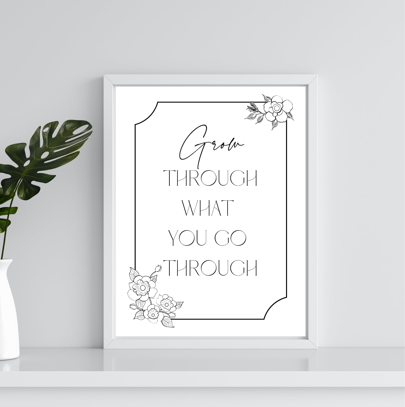 Grow Through What You Go Through  | Inspirational Wall Art or Printable Download - Auxano Life