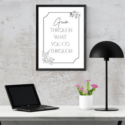 Grow Through What You Go Through  | Inspirational Wall Art or Printable Download - Auxano Life