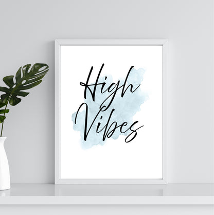 High Vibes | Inspirational Wall Art or Printable Download - Auxano Life