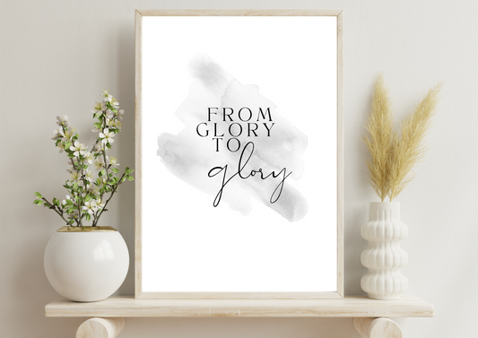 From Glory to Glory | Print Only - Auxano Life