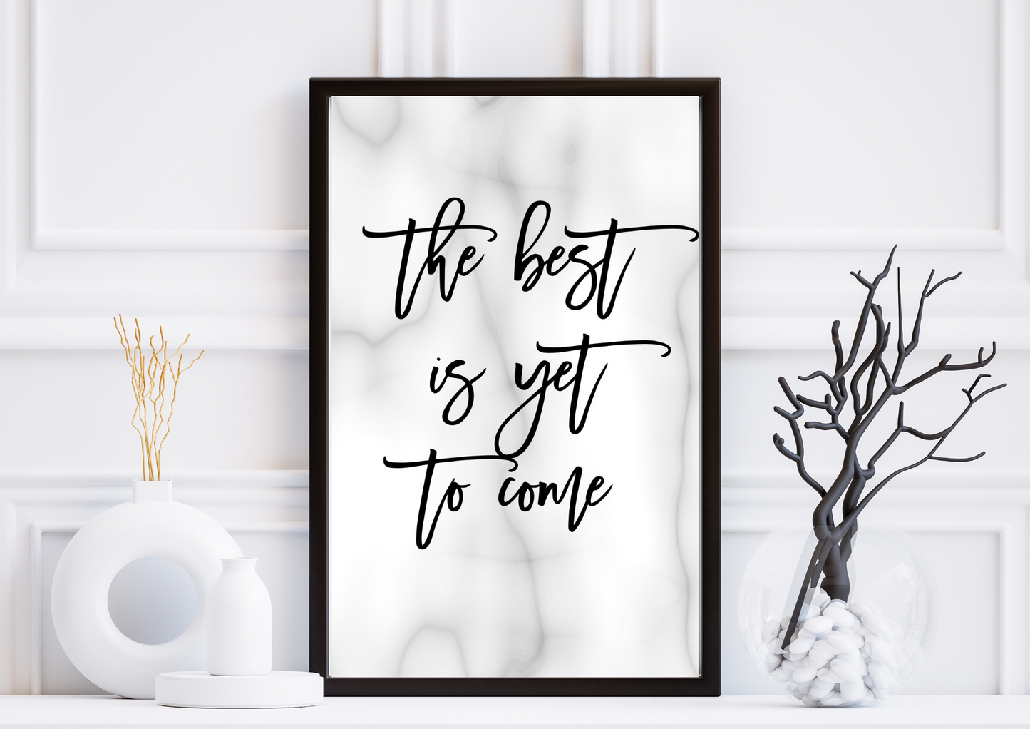 The Best Is Yet To Come | Decor Print - Auxano Life